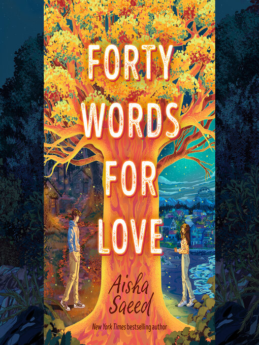 Title details for Forty Words for Love by Aisha Saeed - Available